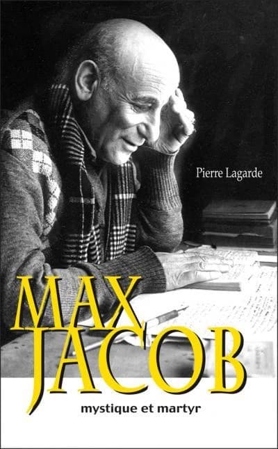 Max Jacob ; mystique et martyr