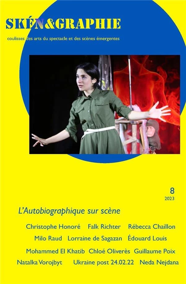 L'autobiographie sur scène : Christophe Honoré, Falk Richter, Rebecca Chaillon, etc.
