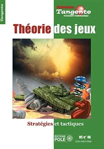 La théorie des jeux : stratégies et tactiques