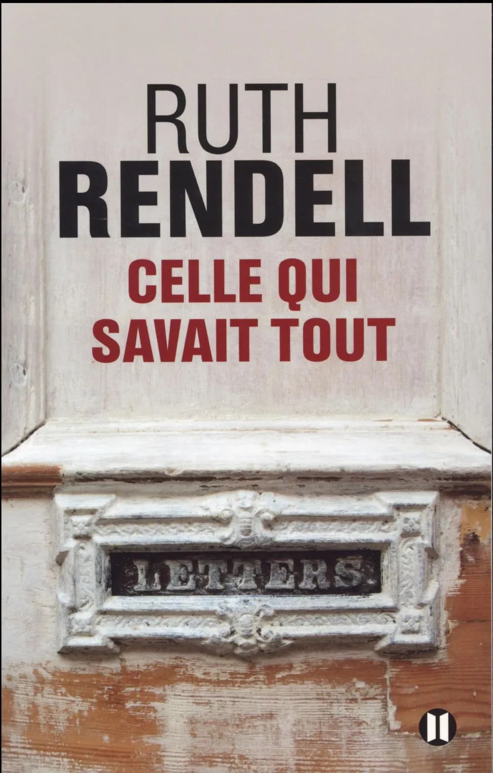 Celle qui savait tout : roman
