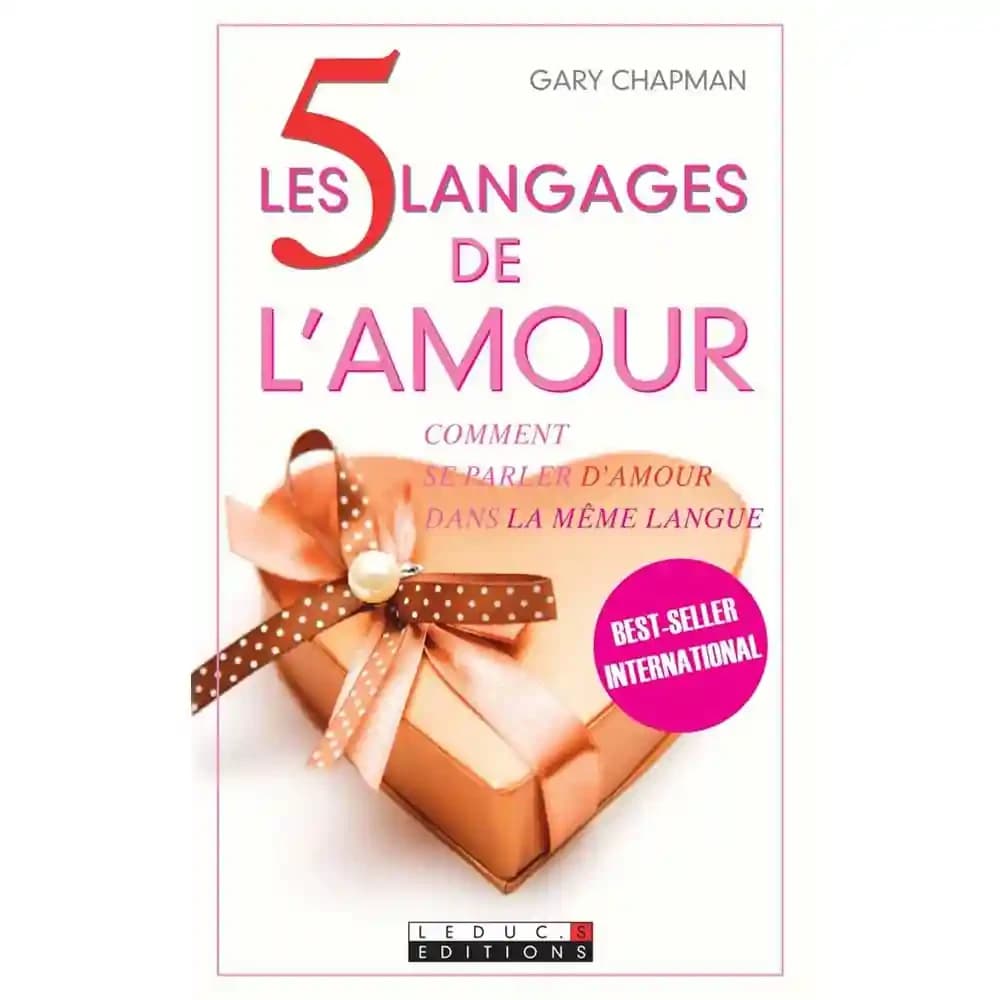 LES 5 LANGAGES DE L’AMOUR COMMENT SE PARLER D’AMOUR D
