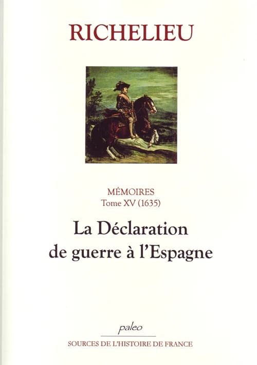 La déclaration de guerre à l'Espagne : 1635