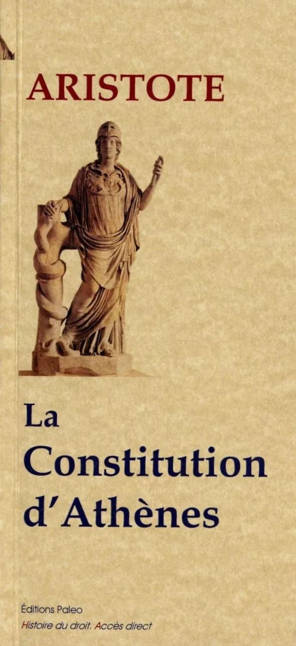 La constitution d'Athènes (Nouvelle éd.) Aristote ; traduit du grec par B. Haussoullier