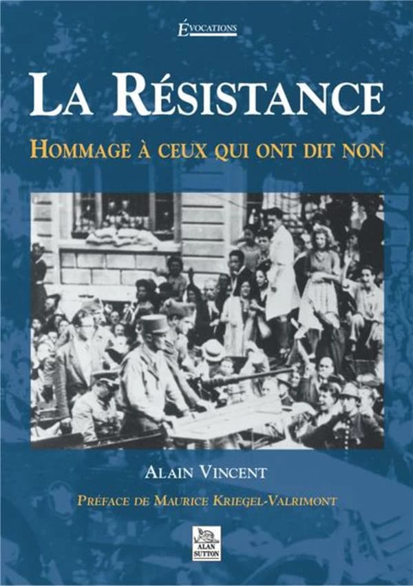 La résistance : hommage à ceux qui ont dit non