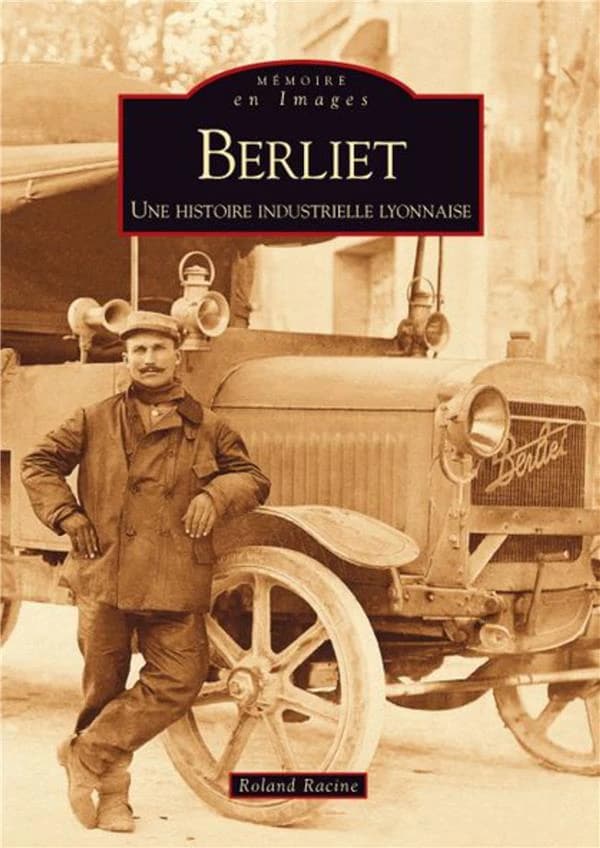 Berliet : une histoire industrielle lyonnaise
