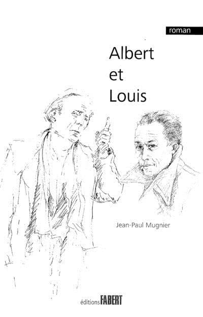 Albert et Louis : roman