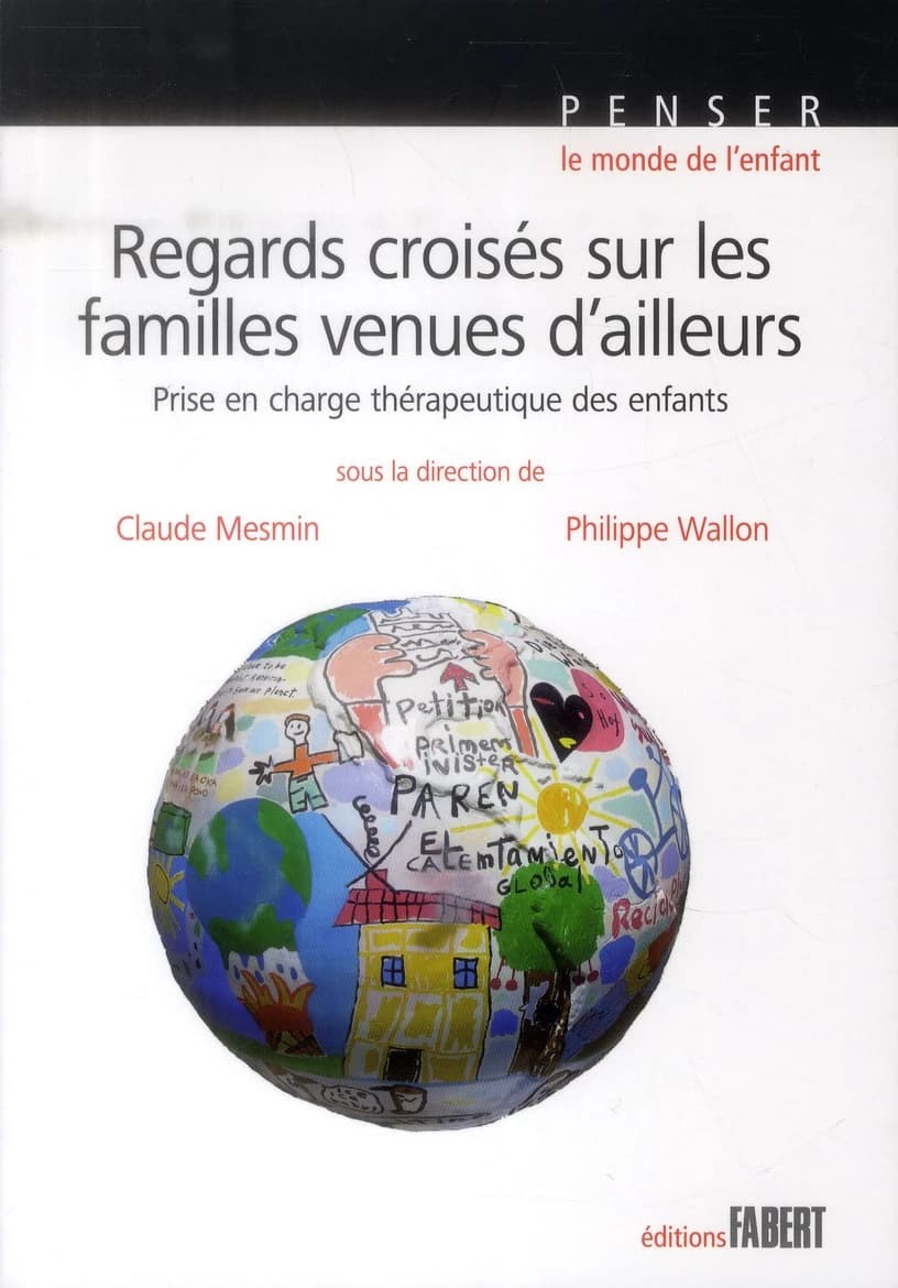 Regards croisés sur les familles venues d'ailleurs : prise en charge thérapeutique des enfants