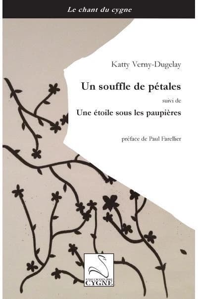 Un souffle de pétales : poïe-asie ; suivi de Une étoile sous les paupières