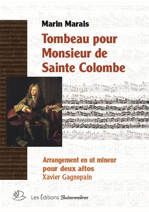 Tombeau pour M. de Sainte Colombe : deuxième livre de pièces de violes