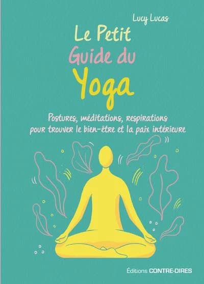 Le petit guide du yoga
