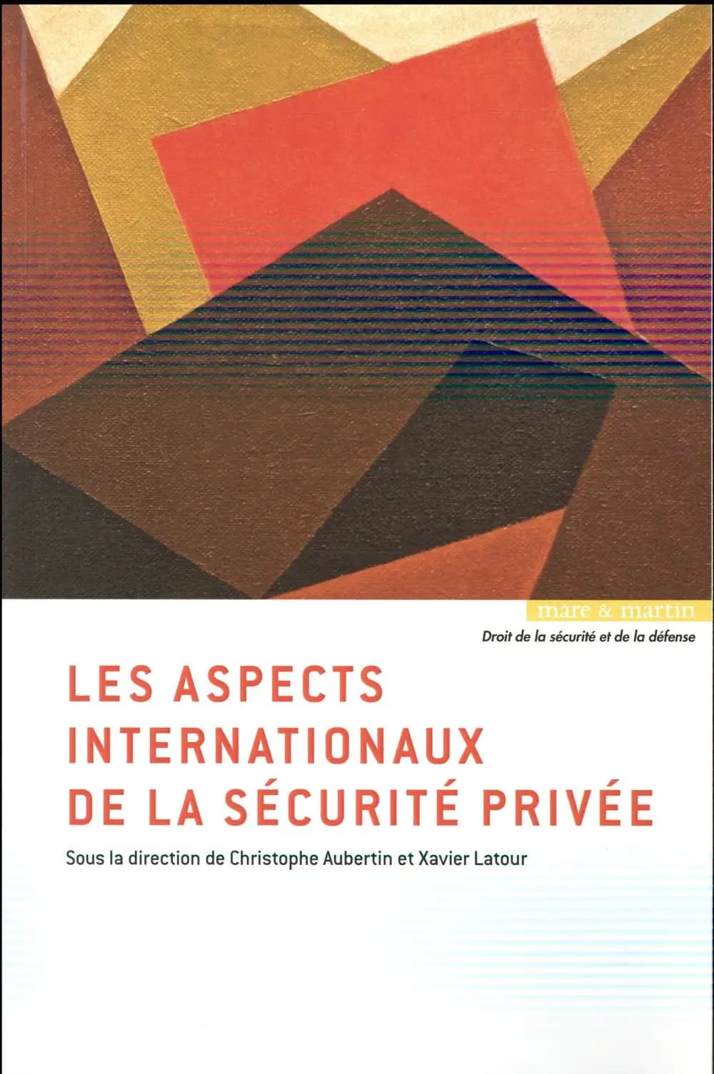 Les aspects internationaux de la sécurité privée