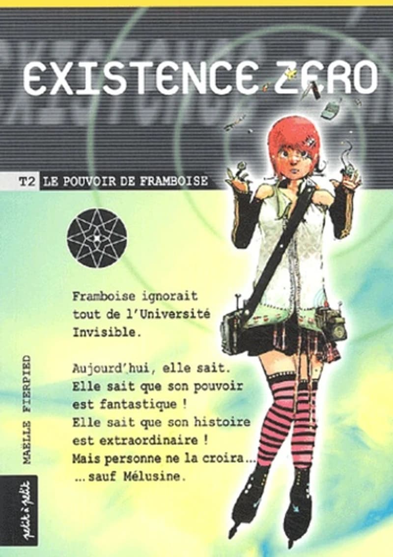 Le pouvoir de Framboise : roman
