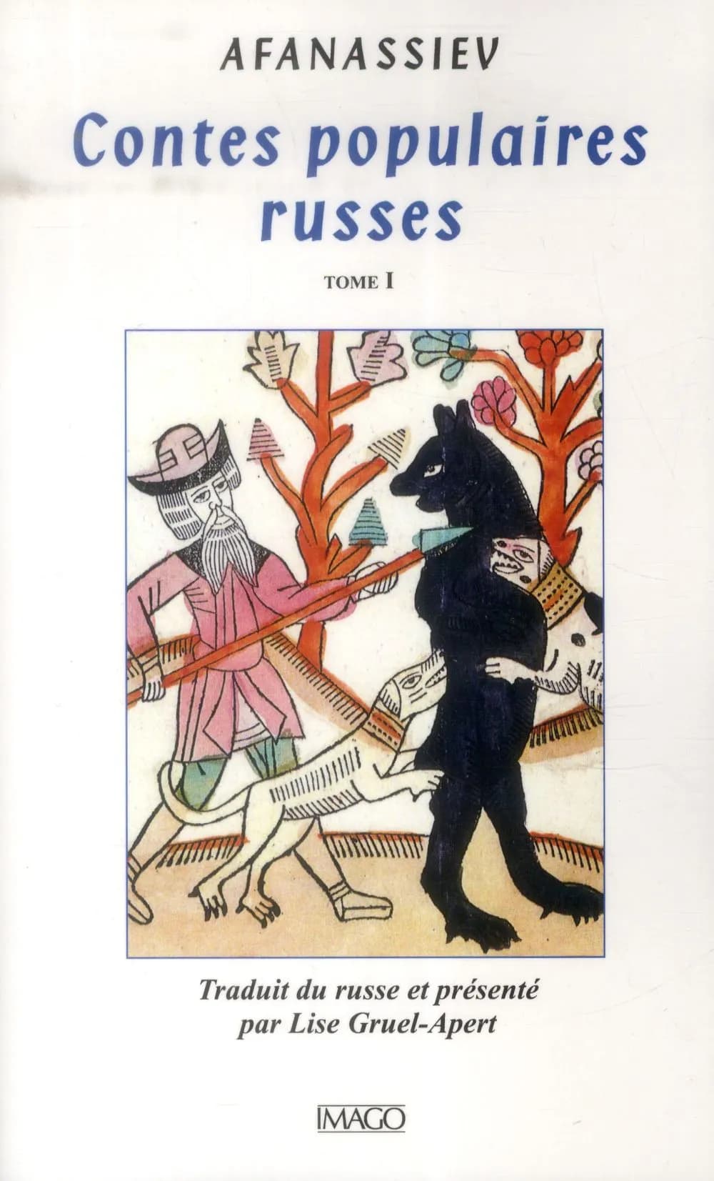 Contes populaires russes. Tome I