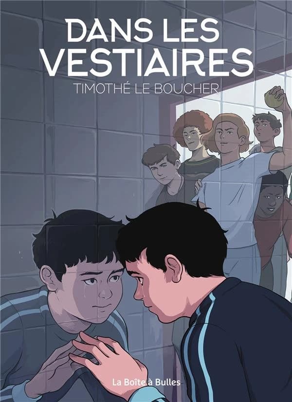 Dans les vestiaires (2de éd.) Timothé Le Boucher