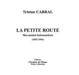 La petite route : mes années buissonnières, 1952-1954