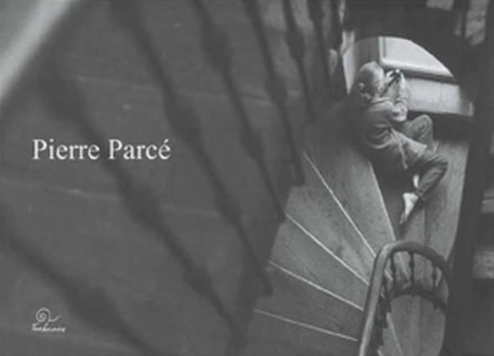 Pierre Parcé : rétrospective