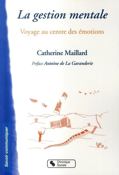 La gestion mentale : voyage au coeur des émotions