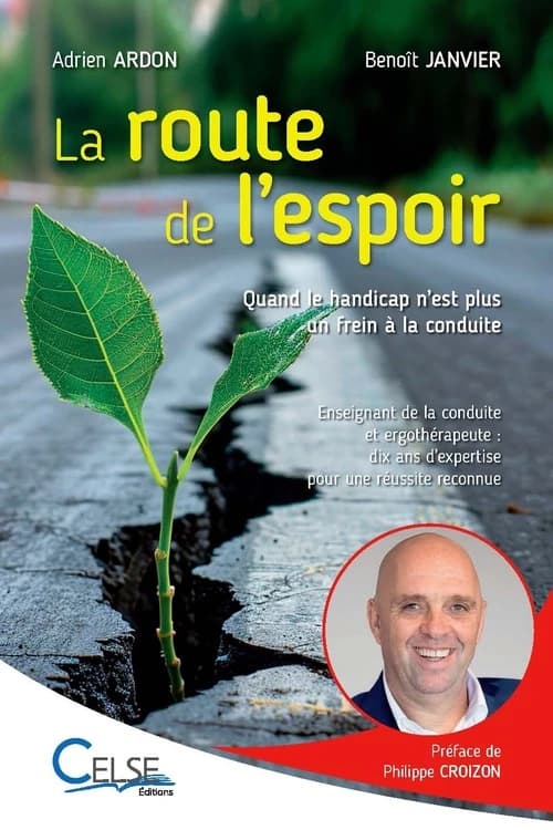 La route de l'espoir : quand le handicap n'est plus un frein à la conduite...