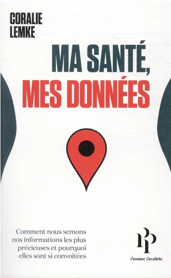 Ma santé, mes données : Comment nous semons nos informations les plus précieuses et pourquoi elles sont si convoitées