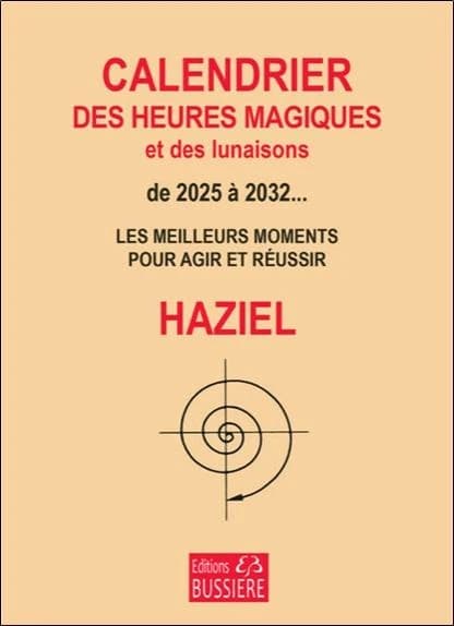 Calendrier des heures magiques et des lunaisons de 2025 à 2032... : Les meilleurs moments pour agir et réussir