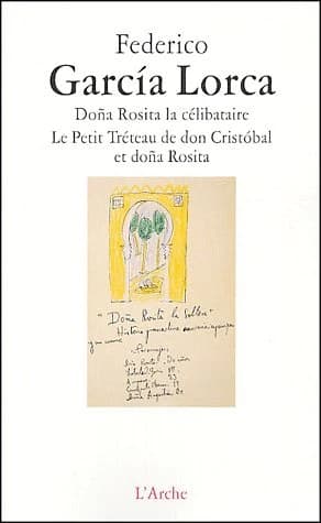 Doña Rosita la célibataire ; Le petit tréteau de don Cristóbal et doña Rosita