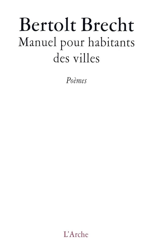 Manuel pour habitants des villes : poèmes