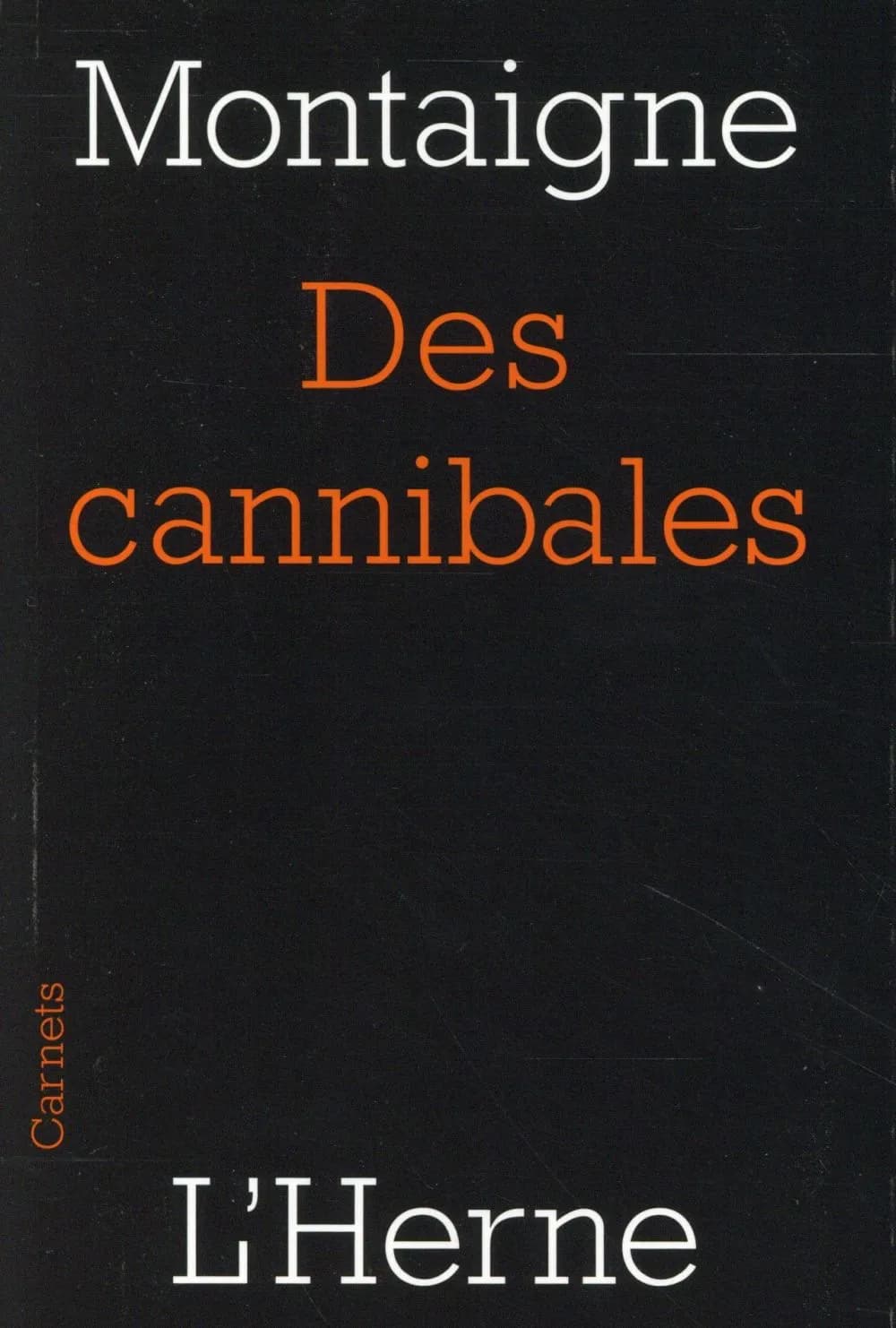 Des cannibales : 1579