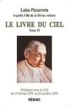 Le livre du ciel. Tome 29, Dialogues avec le ciel du 13 février 1931 au 26 octobre 1931