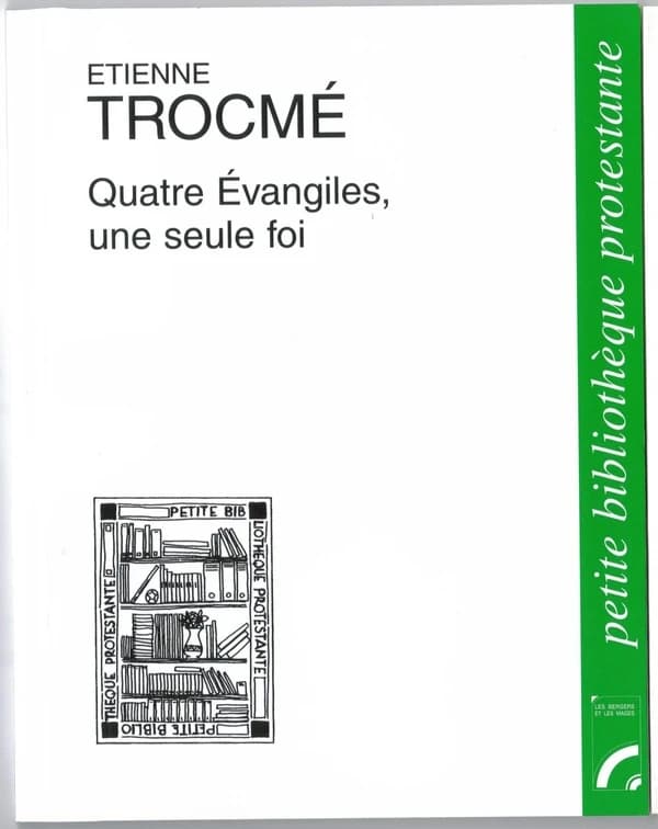 Quatre Évangiles, une seule foi