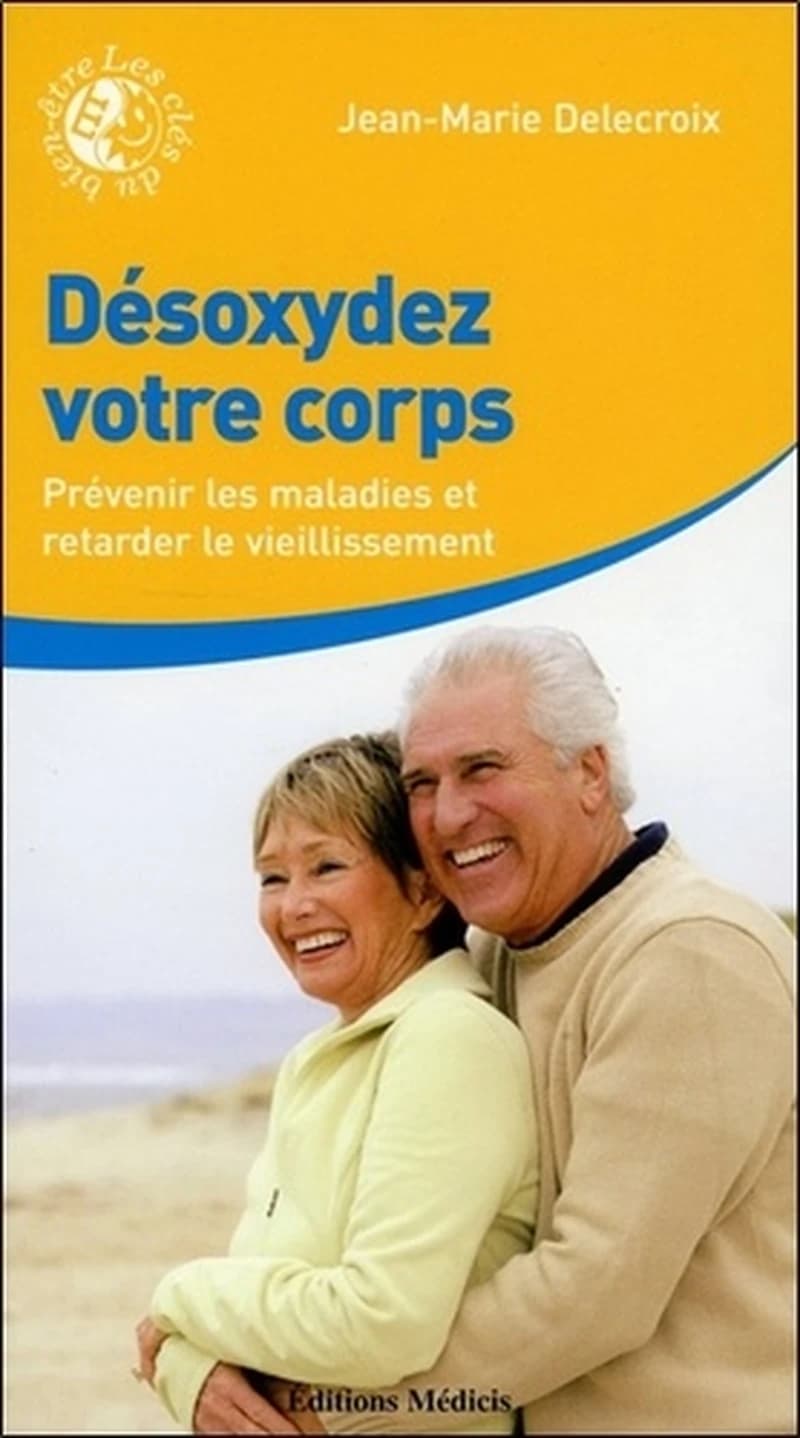 DESOXYDEZ VOTRE CORPS