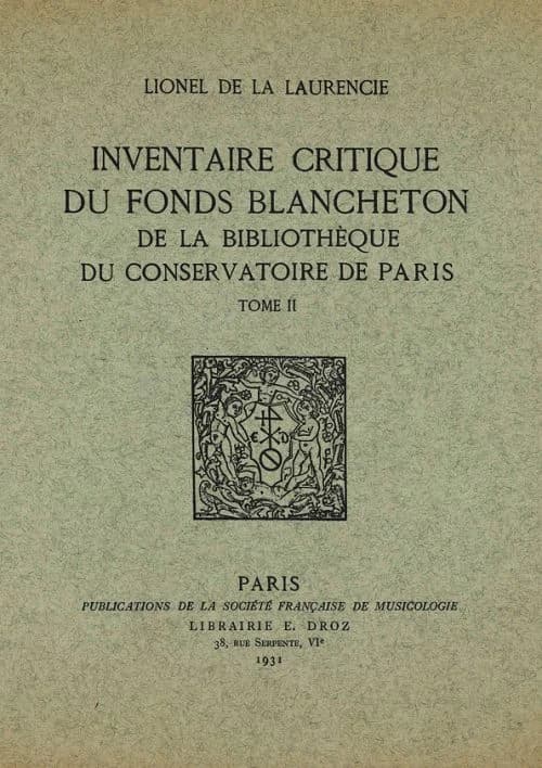 Inventaire critique du fonds Blancheton de la bibliothèque du conservatoire de Paris Tome 2