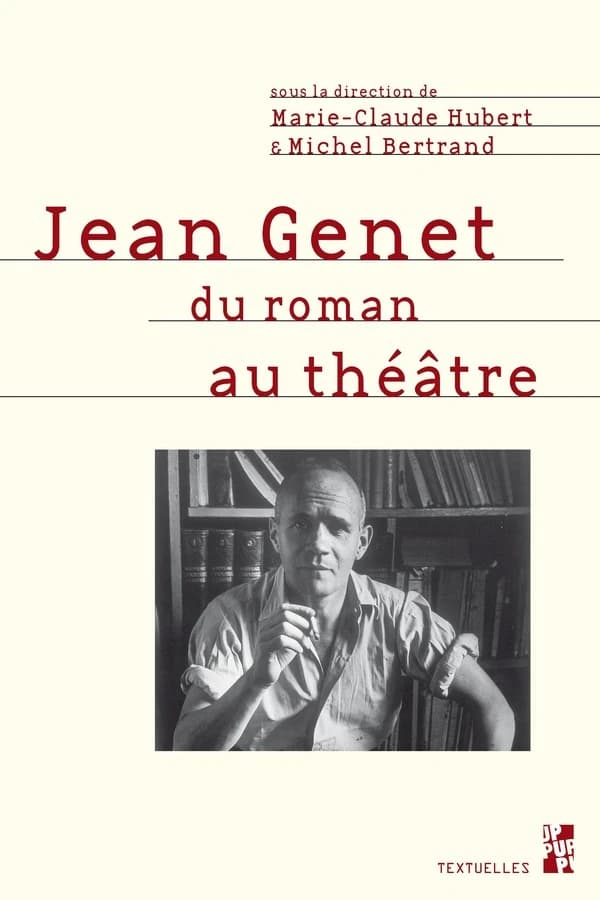 Jean Genet : du roman au théâtre
