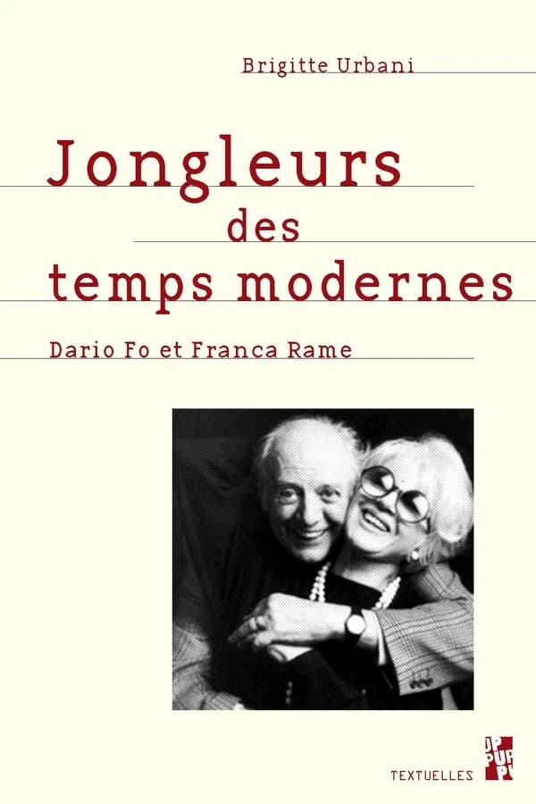Jongleurs des temps modernes : Dario Fo et Franca Rame