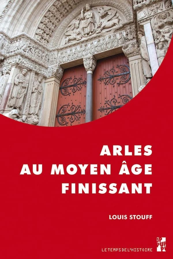 Arles au Moyen âge finissant