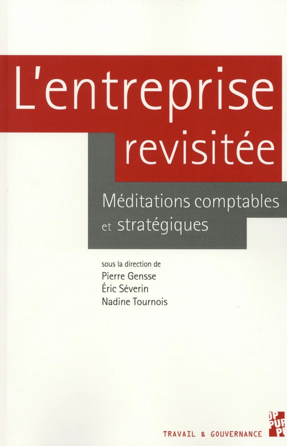 L'entreprise revisitée : méditations comptables et stratégiques