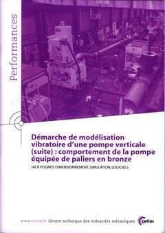 Démarche de modélisation vibratoire d'une pompe verticale.... Comportement de la pompe équipée de paliers en bronze