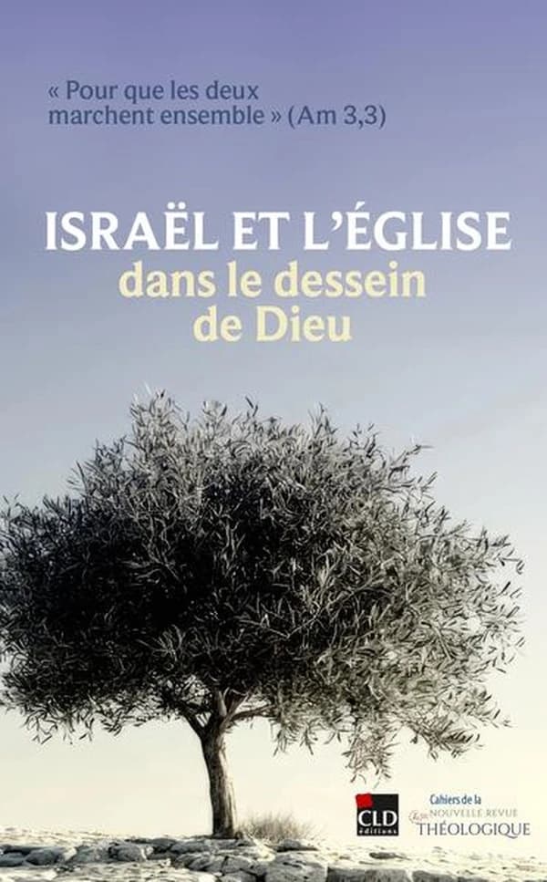 Israël et l'Église dans le dessein de Dieu : "pour que les deux marchent ensemble", Am 3, 3
