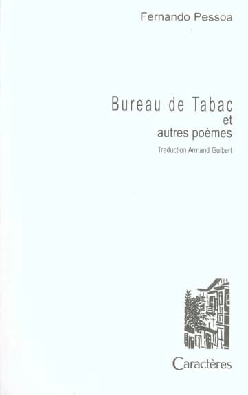 Bureau de tabac : et autres poèmes