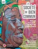 La société de bien commun. 2, Révéler l'humanité, combattre l'inhumanité
