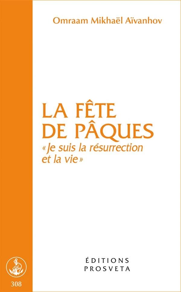 La fête de Pâques : "Je suis la résurrection et la vie"