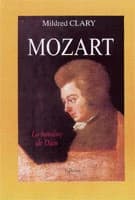 Mozart: La Lumière de Dieu