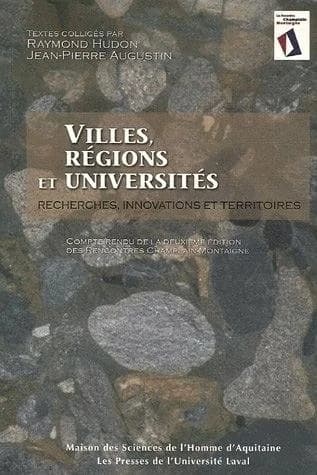 Villes, régions et universités : Recherches, innovations et territoires. Rencontres Champlain-Montaigne, Bordeaux, 2-4 oct. 2002