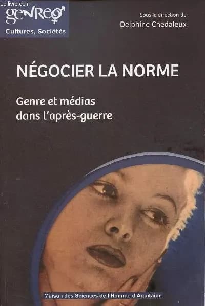 Négocier la norme : Genre et médias dans l'après-guerre