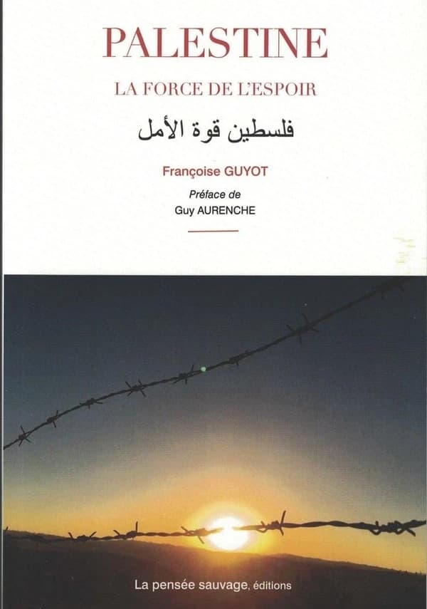 Palestine : la force de l'espoir