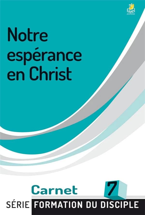 Notre espérance en Christ