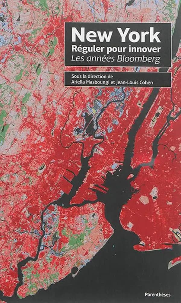 New York : réguler pour innover : les années Bloomberg