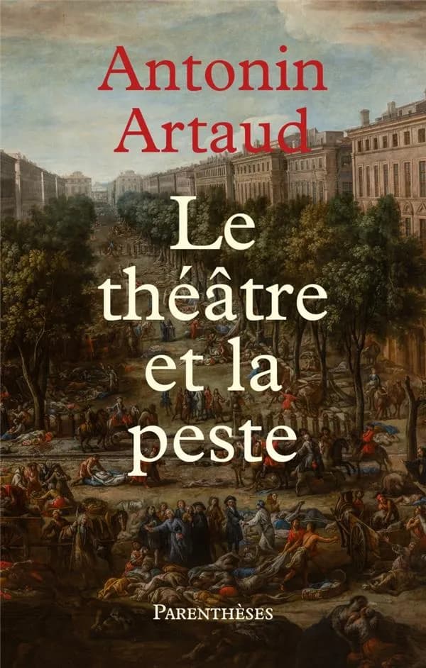 Le théâtre et la peste ; suivi de Lettres de Rodez