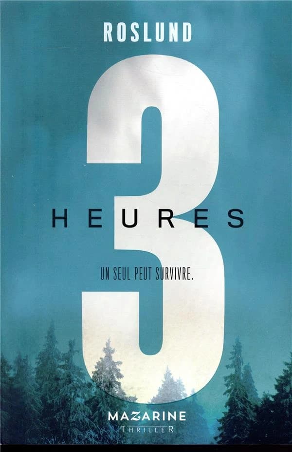 Trois heures : thriller