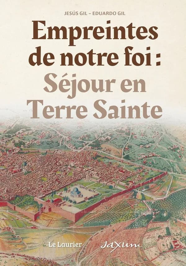 Empreintes de notre foi : séjour en Terre Sainte