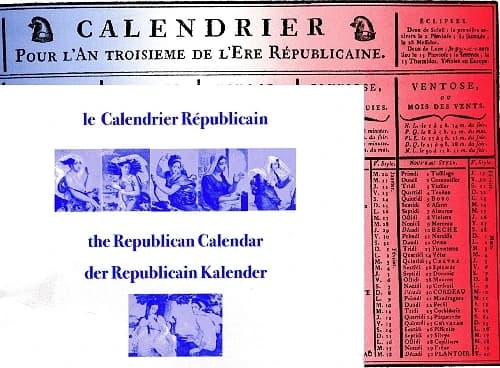 Le calendrier républicain ; the republican calendar ; der republicain kalender